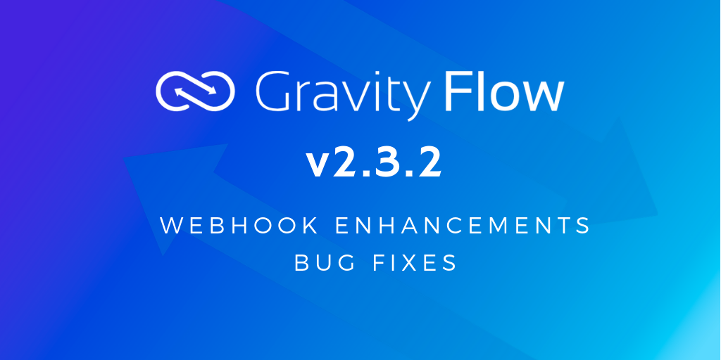 Gravity Flow v2.3.2 Released