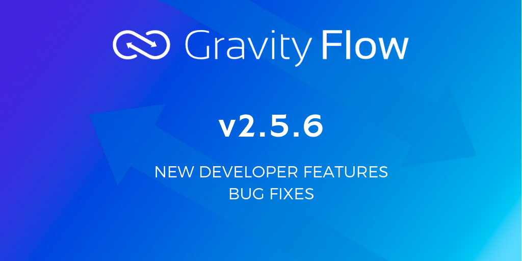 Gravity Flow v2.5.6 Released