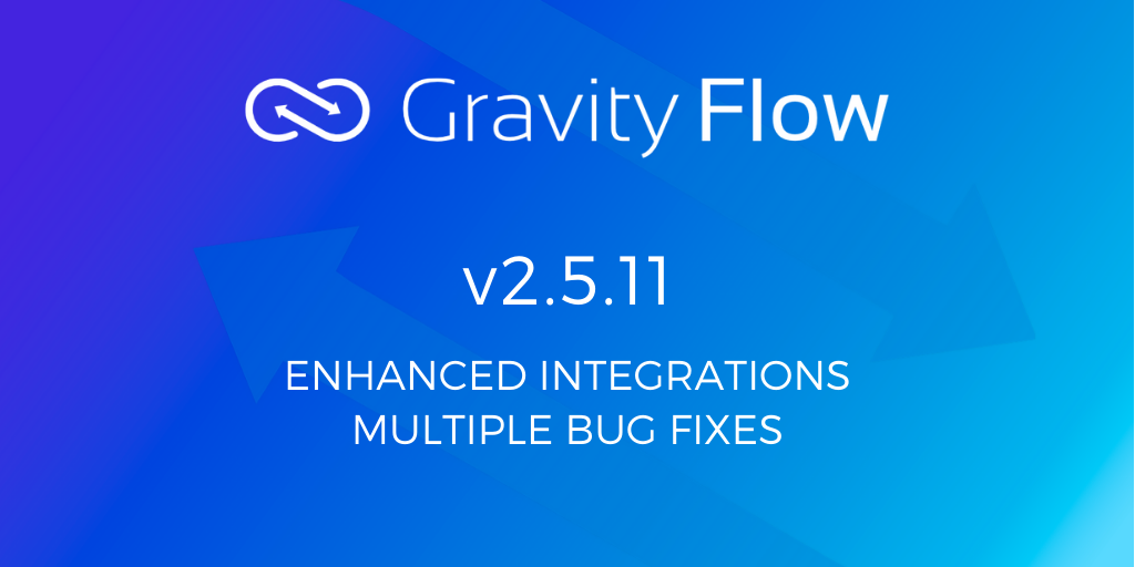 Gravity Flow v2.5.11 Released