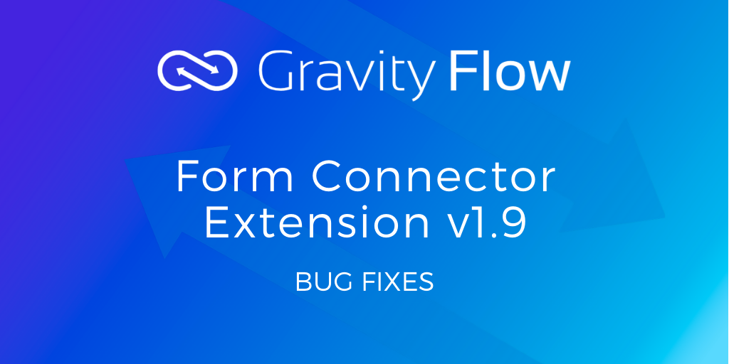 Form Connector Extension v1.9 Released