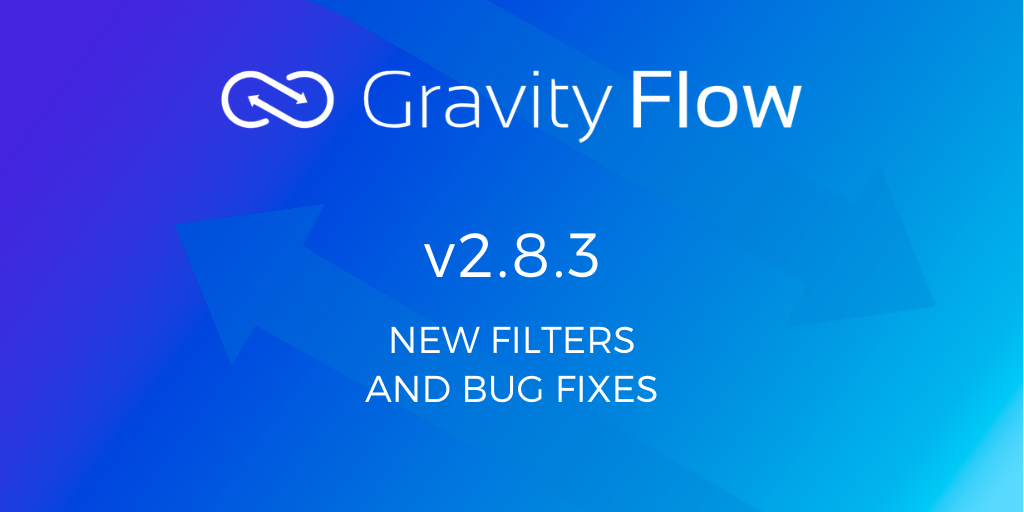 Gravity Flow v2.8.3 Released