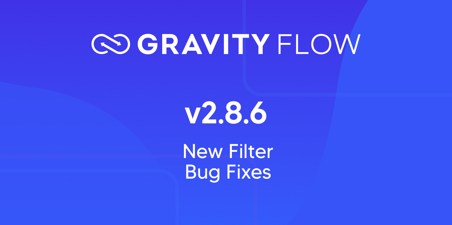 Gravity Flow v2.8.6 Released